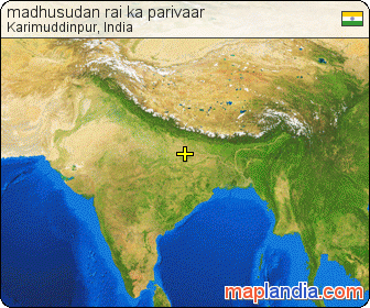 madhusudan rai ka parivaar satellite map