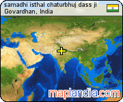 samadhi isthal chaturbhuj dass ji  satellite map