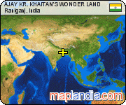 AJAY KR. KHAITAN'S WONDER LAND satellite map
