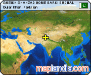 SHEIKH SHAHZAD HOME BARKI BUDHAL  satellite map