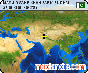 MASIJID SAHEIKHAH BARKI BUDHAL satellite map